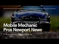 Mobile Mechanic Pros Newport News - Best Auto Repair Services Near Me Brake Repair Services VA