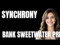 Synchrony Bank Sweetwater Pricing Explained What You Get for Your Money