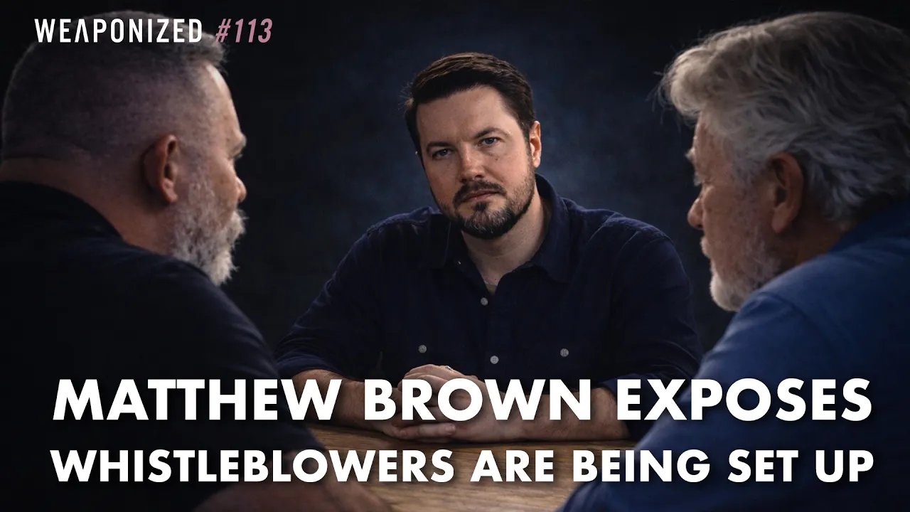 Matthew Brown Exposes How Whistleblowers Are Being Set Up