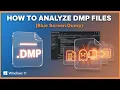 How to Analyze DMP Files WinDbg