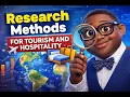 Research Methods for Tourism and Hospitality