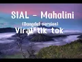 SIAL - Mahalini  (Dangdut version) cover Waode/Viral tik tok