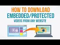 Lagu How to Download Embedded/Protected Videos🔓 From Any Website In PC Within 30 Seconds.