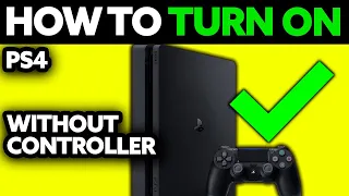 How To Turn ON PS4 Without Controller 2025 - Step by Step
