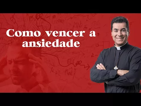 Download MP3 Como vencer a ansiedade - Padre Chrystian Shankar