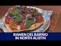 Ramen Del Barrio What s on the menu FOX 7 Austin