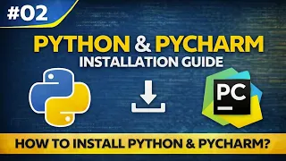 How to Install Python and PyCharm 2026 Complete Setup Guide EP 02