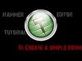 Hammer Editor Tutorial 01 - Create a simple room