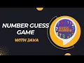 Number Guessing Game with Java oasisinfobyte Java Development Project