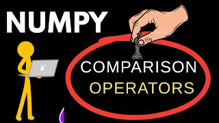 Lecture 8 Comparison Operators in Numpy Numpy Full Course