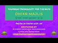 Special Dhikr Majlis Program – 23rd Jumada Al-Oola/ November-14-2025