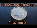 Lagu THE MOST VALUABLE EURO $ 137,000.00 Don't Spend This Very Rare Error Coin Worth Big Money 