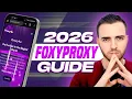 2026 FoxyProxy Guide Proxy Configuration with Proxy4u