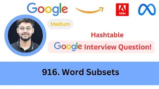 LeetCode 916 Word Subsets Hash Table Asked in Microsoft Google