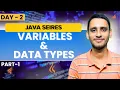 Variables and Data Types Part-1 Java Full Course for Beginners Day 2