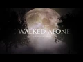 I Walked Alone | Rachel Rose Mitchell
