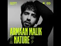 What In The World (feat. NATURE) - Armaan Malik