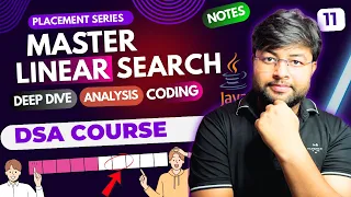 Linear Search Explained Deep Dive Analysis Coding Tutorial Notes Included DSA Series