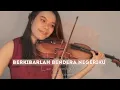 Download Lagu BERKIBARLAH BENDERA NEGERIKU - Lisa Abanit Asa (Violin Cover)