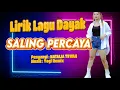 Download Lagu lirik lagu dayak Saling Percaya #dayakterbaru  #kalimantantengah  #tandaktimang