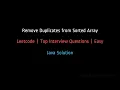 Remove Duplicates From Sorted Array - Leetcode