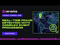 Detect Fraud in Real Time with Complex Event Processing 3-Minute Technical Demo