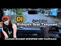 Download Lagu DJ OLD HIDUPKU SEPI TANPAMU REMIX TIKTOK VIRAL FULL BASS TERBARU 2021 DJ LEPI REMIX