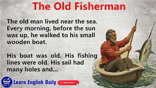The Old Man And The Sea Learn English Through Stories Learn English Daily 