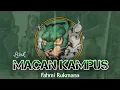 Lirik Macan Kampus - Fahmi Rukmana