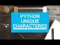 Checking unique characters in a String Python algorithmic question