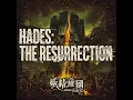 HADES:THE RESURRECTION