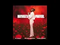 Dj zinhle nayvee's prayer ft Young stunna (official audio)