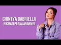 Download Lagu Chintya Gabriella - Nikmati Perjalanannya ( Lirik Lagu )