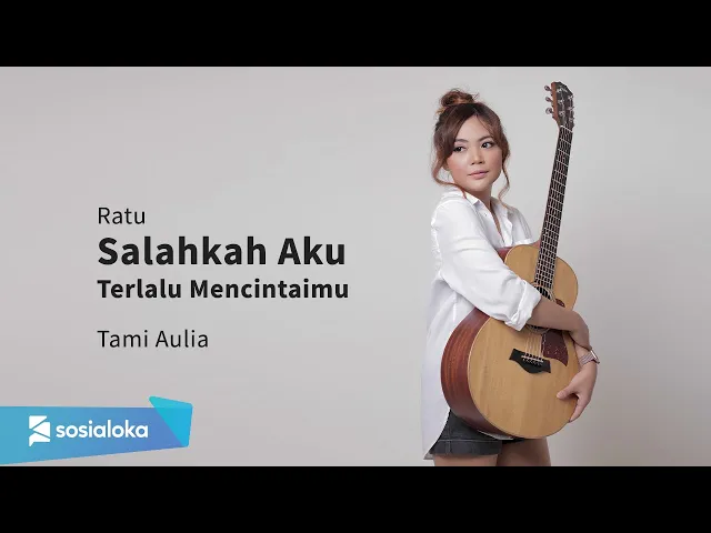 Download MP3 Salahkah Aku Terlalu Mencintaimu Ratu ( Tami Aulia Cover )