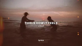 d4vd this is how it feels lyrics with laufey
