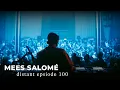 MEES SALOMÉ Presents DISTANT (Episode 100 special) - Live @ Het Sieraad Amsterdam