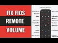 How to Fix Fios Remote Volume not Working