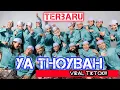 Download Lagu Ya THOYBAH viral tiktok//sholawat terbaru//2024