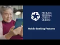 Hickam FCU - Mobile Banking Features