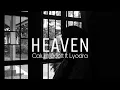 Download Lagu Heaven - Calum Scott feat. Lyodra | Aisyah Music