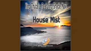 house mist feat shade max 