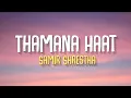 Download Lagu Thamana Haat - Samir Shrestha (Lyrics)