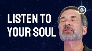 listen to your soul