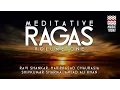 Download Lagu Meditative Ragas | Vol 1 | Audio Jukebox | Instrumental | Classical | Music Today | Various Artistes
