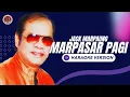 Download Lagu (Karaoke Version) Jack Marpaung - Marpasar Pagi