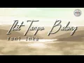 Download Lagu Yeni Inka - Ilat Tanpo Balung (Lyric)