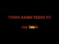 Download Lagu Terima kasih Yesus Ku, Joy Tobing