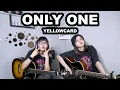 Download Lagu ONLY ONE - YELLOWCARD (Cover by DwiTanty)
