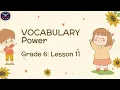 Vocabulary Power Grade 6 Lesson 11