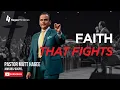 Faith That Fights